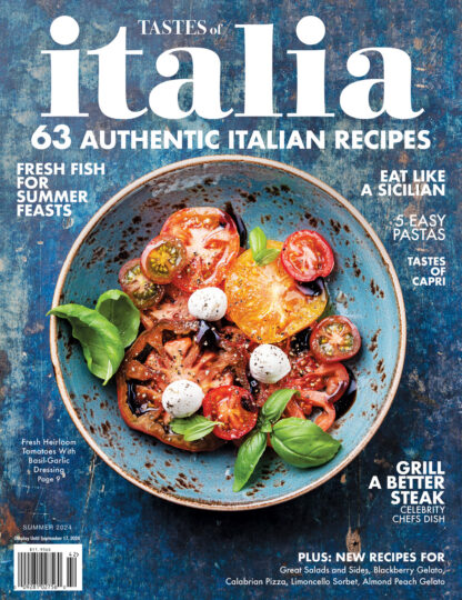Back Issue Tastes of Italia Summer 2024
